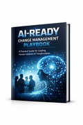 AI-Ready: Change Management Playbook