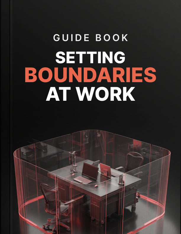 Framework for Setting Boundaries at Work - Guide